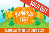 Pumpkin Fest - Saturday 24th October 2026