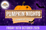 Pumpkin Nights - Friday 16th October 2026