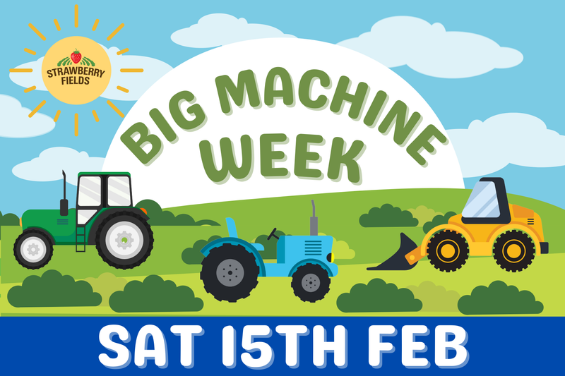 Big Machine Week - Sat 15th Feb